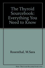 The Thyroid Sourcebook Everyth – GOOD