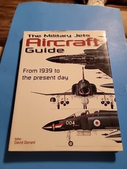 Military Jets Aircraft Guide : From 1939 to the Present Day by David Donald…