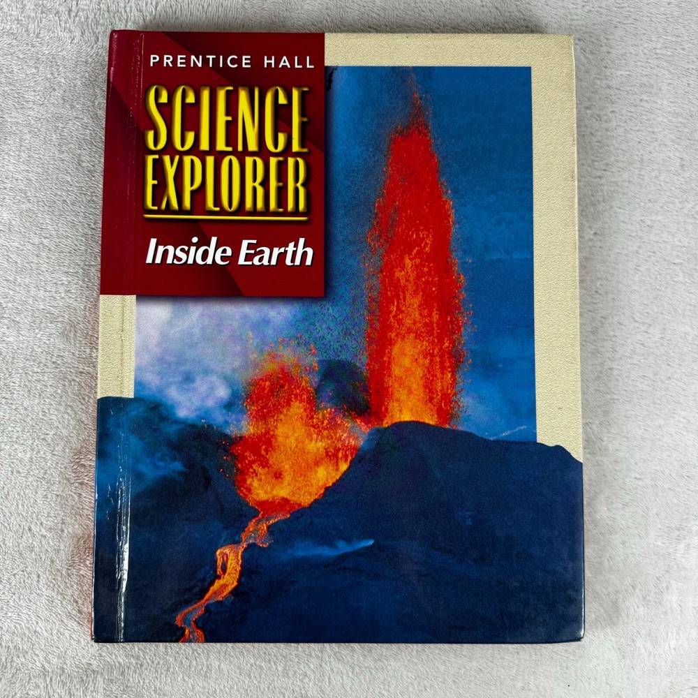 Inside Earth by Prentice-Hall Staff and Michael J. Padilla (2001, Hardcover,…