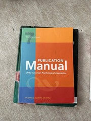 Publication Manual (OFFICIAL) 7th Edition of the American Psychological…