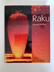 Raku by Tim Andrews. Signed hardback. Second edition. A ceramics book about raku