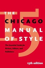 The Chicago Manual of Style, University of Chicago Press Staff Book