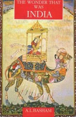The Wonder That Was India (Vol 1) By A.L. Basham