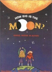 How Big Is the Moon by Dave Baker; Cheryl Semple; Tony Stead