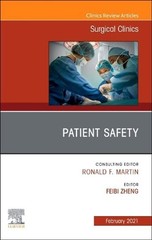 Patient Safety, An Issue of Surgical Clinics by Feibi Zheng (English) Hardcover