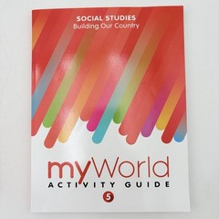 Savvas Social Studies Building Our Country MyWorld Activity Guide 5th Grade