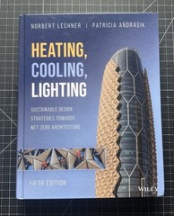 Heating, Cooling, Lighting: – Hardcover, by Lechner Norbert M