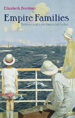 Empire Families : Britons and Late Imperial India Buettner Hardcover