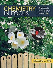 Chemistry in Focus: A Molecular View of – Paperback, by Tro Nivaldo J. – Good