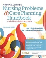 Ackley & Ladwig’s Nursing Problems & Care Planning Handbook : An Evidence-bas…
