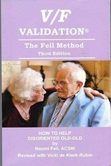 V/F Validation; the Feil Method- – Unknown Binding, by Naomi Feil – Very Good q