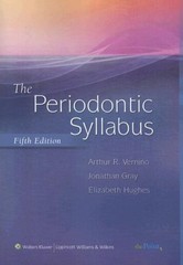 The Periodontic Syllabus Arthur R., Gray, Jonathan, Hughes, Eliza