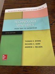 Loose Leaf for Technology Ventures by Andrew Nelson, Thomas H. Byers and Dorf