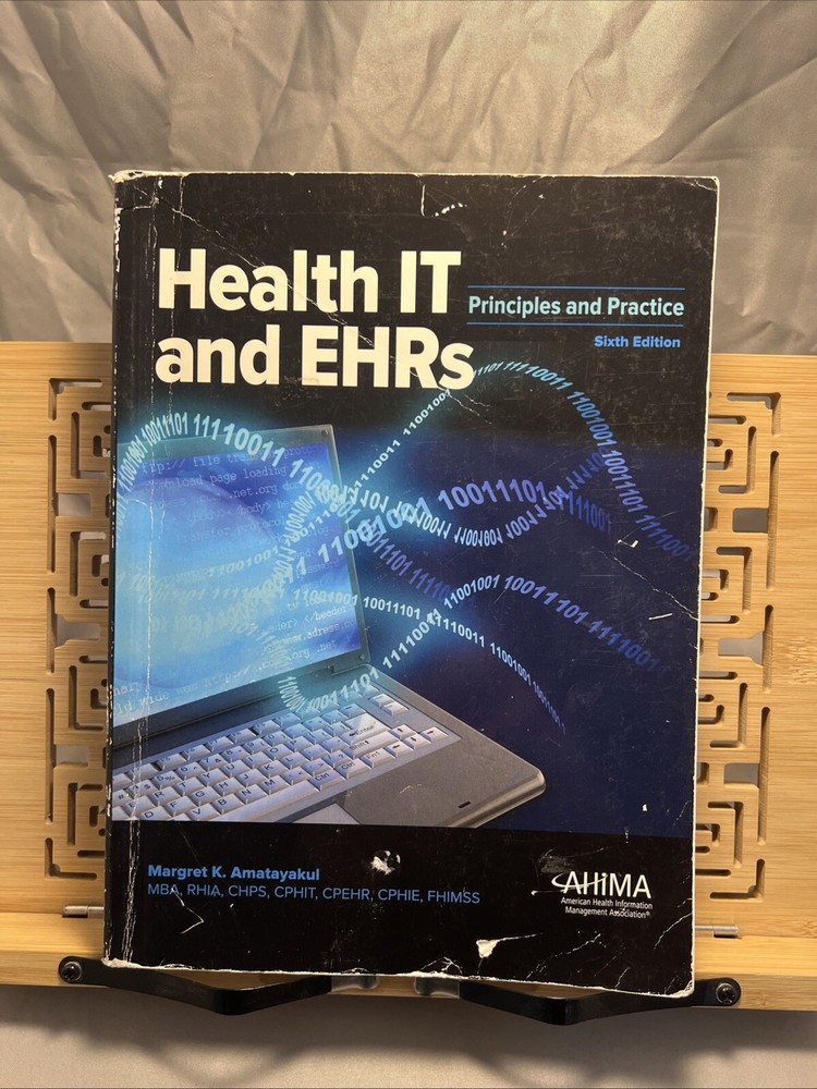 Health IT and EHRs: Principles – Paperback, by Amatayakul Margret K. – Good