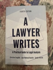 A Lawyer Writes: A Practical Guide to Legal Analysis (Fourth Edition)