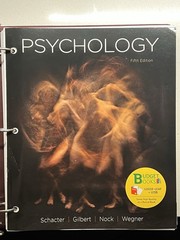 Psychology Fifth Edition by Schacter Gilbert Nock Wegner Loose-Leaf Version