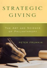 Strategic Giving: The Art and Science of Philanthropy – Hardcover – GOOD