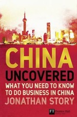 China Uncovered: What you need to know to- 0273708279, paperback, Jonathan Story