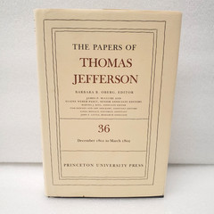 Thomas Jefferson The Papers of Thomas Jefferson, Volume 36 Hardback