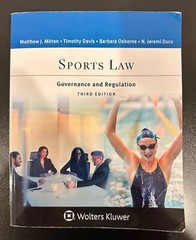 Sports Law: Governance and Regulation, 3rd Edition By Matthew J. Mitten