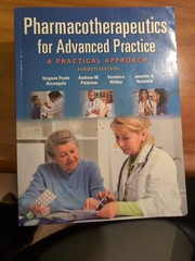 Pharmacotherapeutics for Advanced Practice : A Practical Approach 4th Ed (2016)